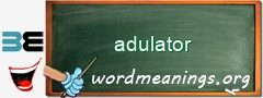 WordMeaning blackboard for adulator